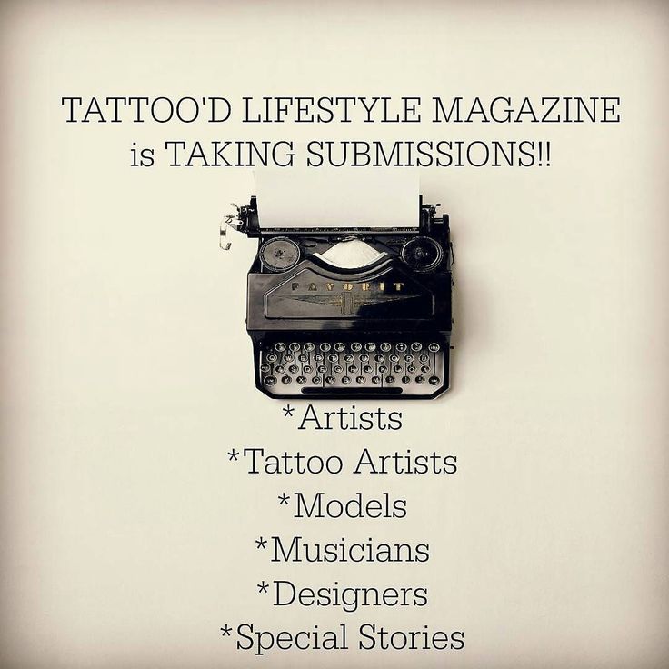 tattoodlifestyle magazine is taking submissions now email us at tattoodlifestyle magazine is taking submissions now email us at