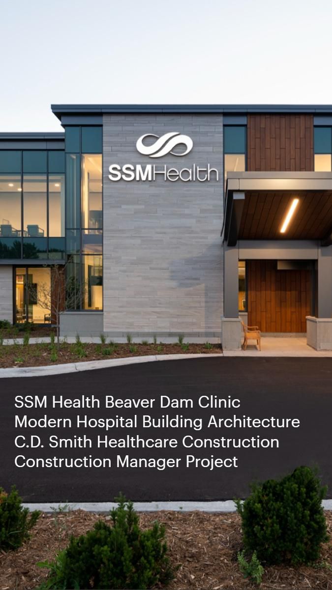 SSM Health Beaver Dam Clinic Modern Hospital Building Healthcare