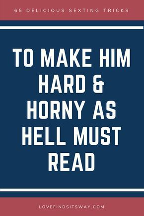 Dirty texts to get him hard