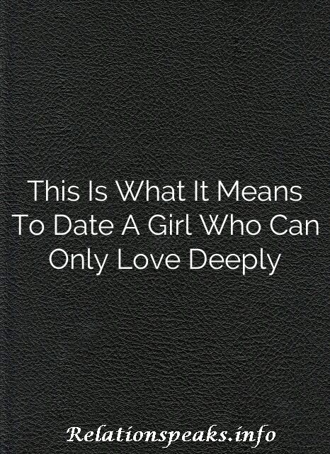 Dating a girl means what