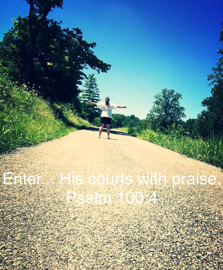 Enter His courts with praise Praise Country roads Enter Enter His courts with praise Praise Country roads Enter