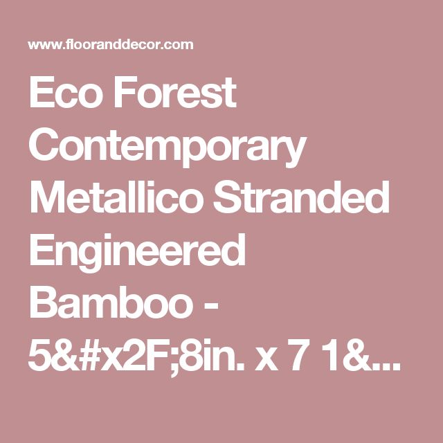 Eco Forest Contemporary Metallico Stranded Engineered Bamboo Floor Eco Forest Contemporary Metallico Stranded Engineered Bamboo Floor