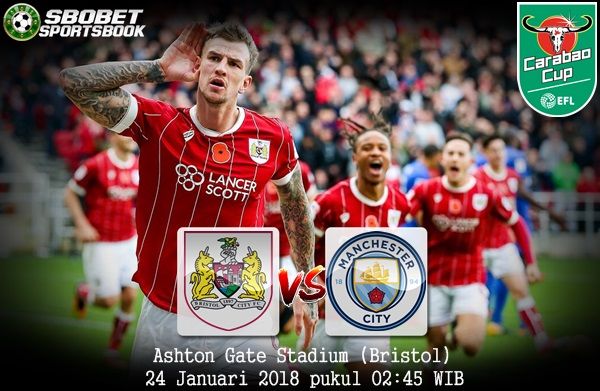 Prediksi Bola Bristol City vs Manchester City 24 Januari 2018