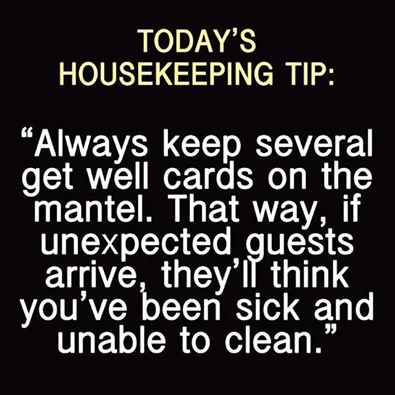 Housekeeping Quotes Extraordinary 75 Best Housekeeping Quotes Images On Pinterest Funny Stuff Housekeeping Quotes Fair 75 Best Housekeeping Quotes Images On Pinterest Funny Stuff