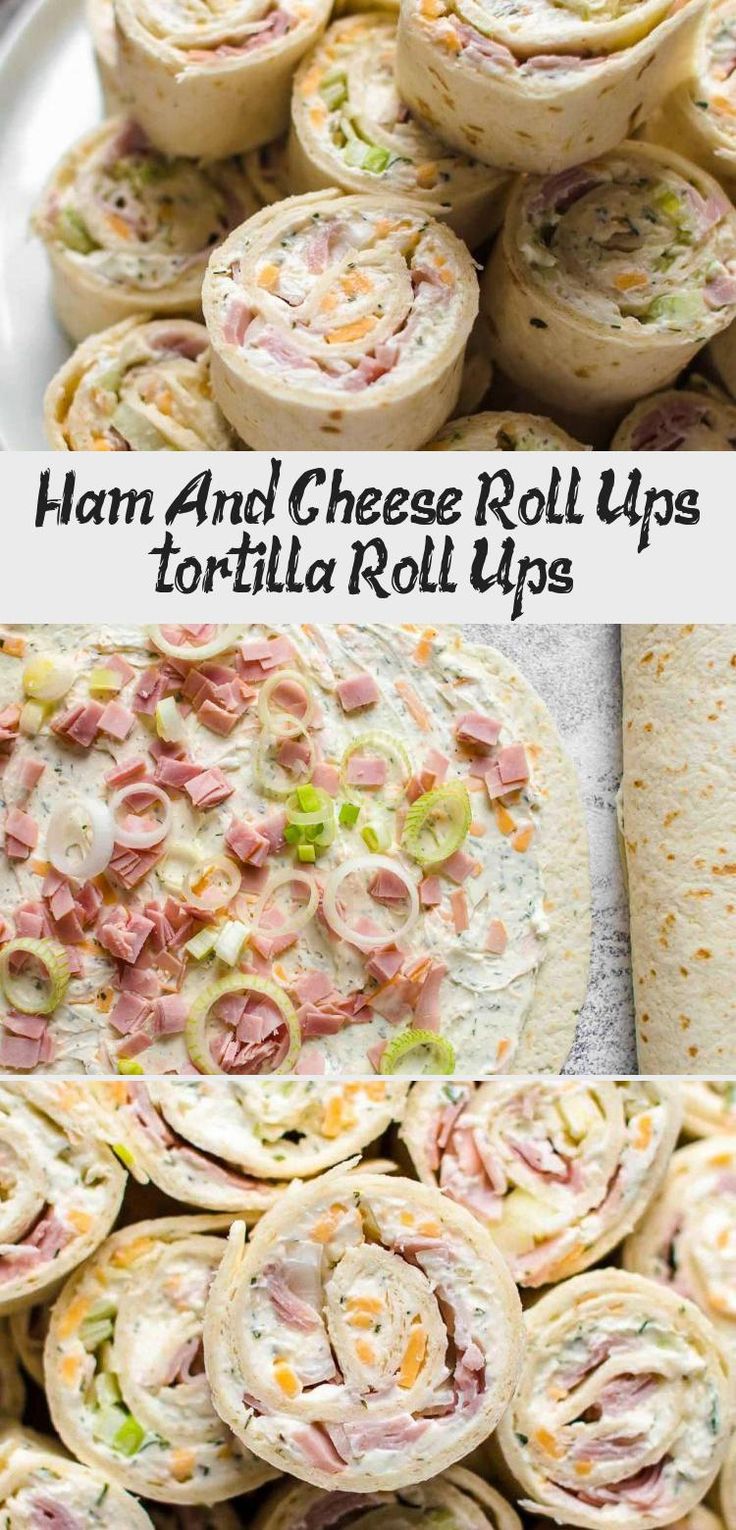 Ham And Cheese Roll Ups (tortilla Roll Ups) in 2020 Ham Ham And Cheese Roll Ups (tortilla Roll Ups) in 2020 Ham