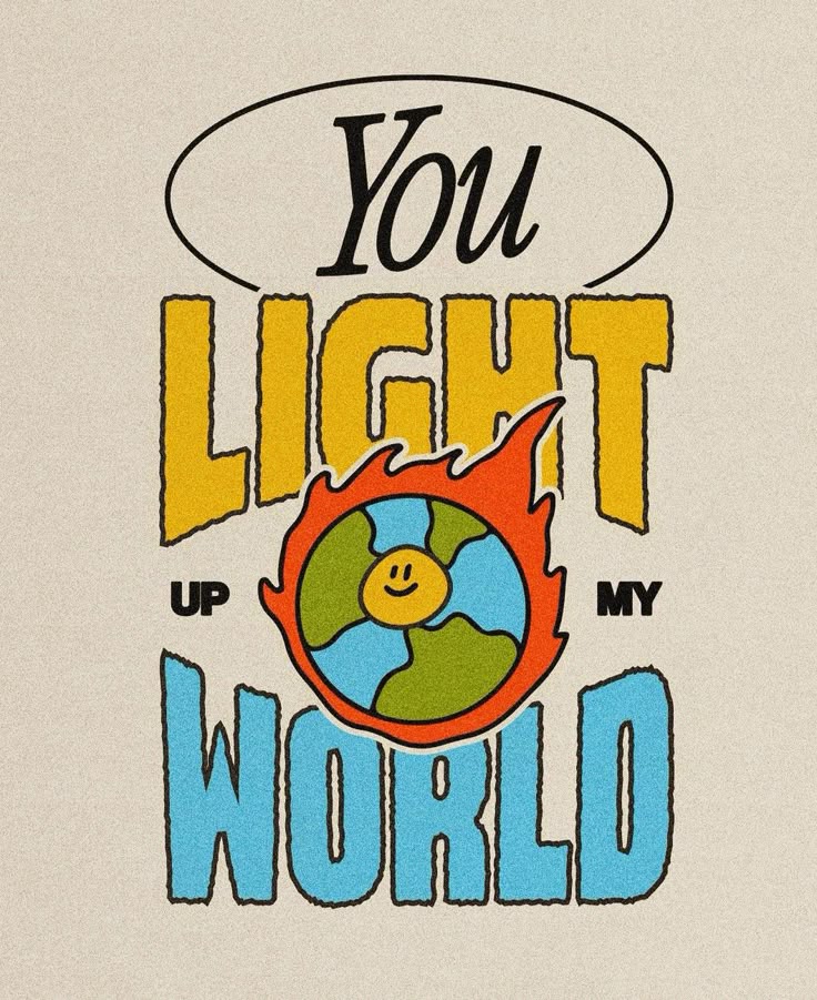 You Light Up My World T Shirt You Light Up My World T Shirt