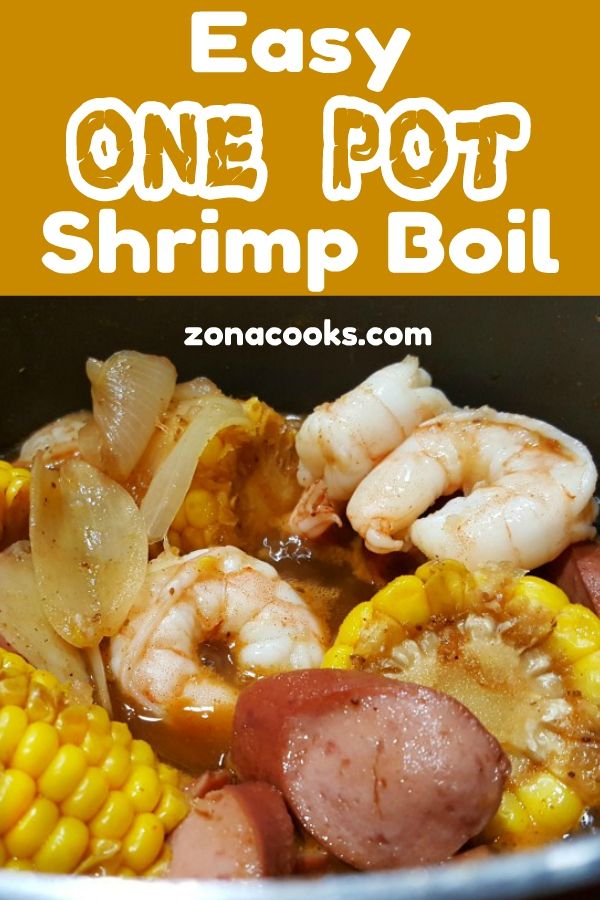 Easy Recipes For Two Shrimp This Shrimp Boil Recipe Is Super Easy You Make It In Just One Pot For Easy Clean Up And It S Ready In Just 30 Minutes So Get Ou In 2020 Boiled