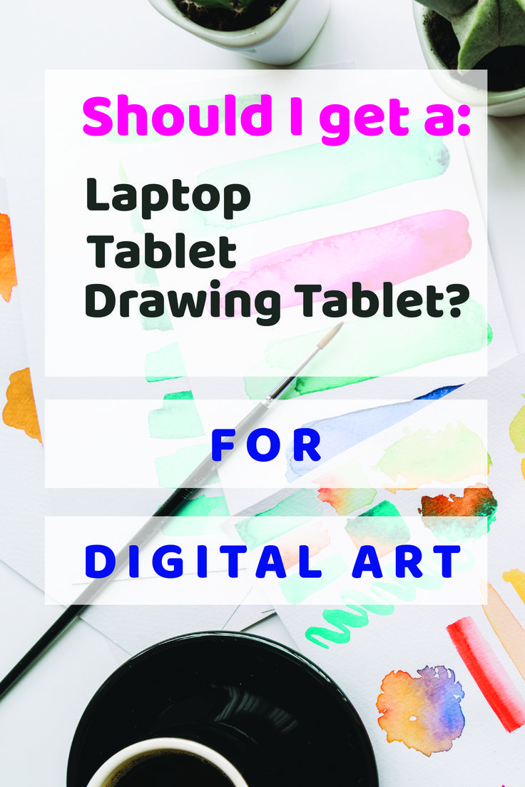 What Laptops Are Good For Digital Art Digital Art | Guide 2020