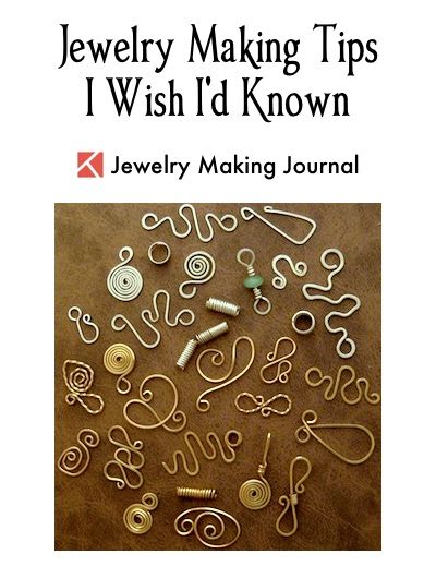 Wire Jewelry Making Tips I Wish I'd Known - - featured on Jewelry Making Jou...