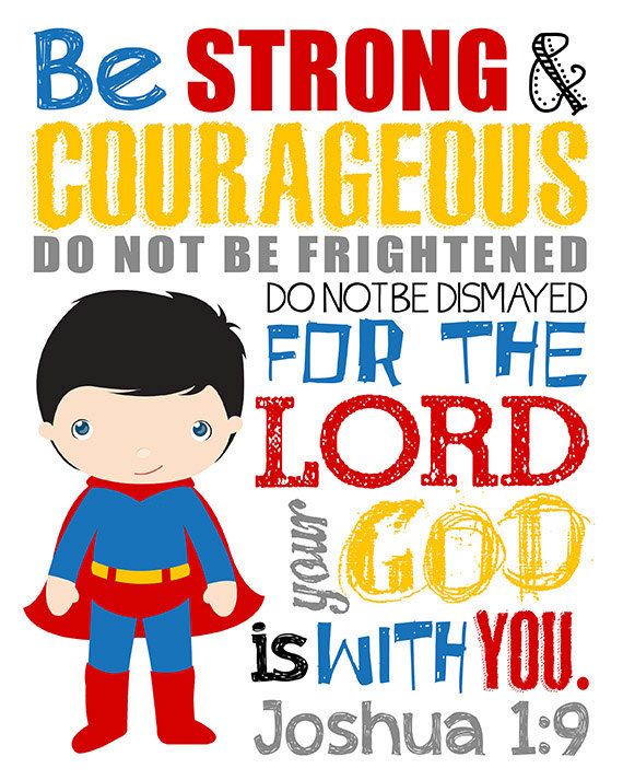 be strong and courageous bible verse be strong and courageous bible verse