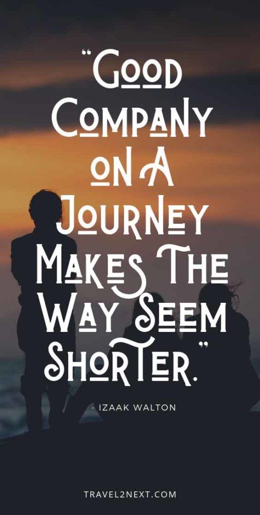 20 Quotes About Travel With Friends For Inspiration | Friends quotes