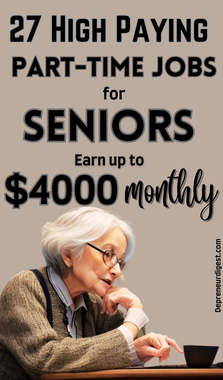 27 High Paying Part time Jobs For Seniors In 2024 Best Part Time Jobs 27-high-paying-part-time-jobs-for-seniors-in-2024-best-part-time-jobs