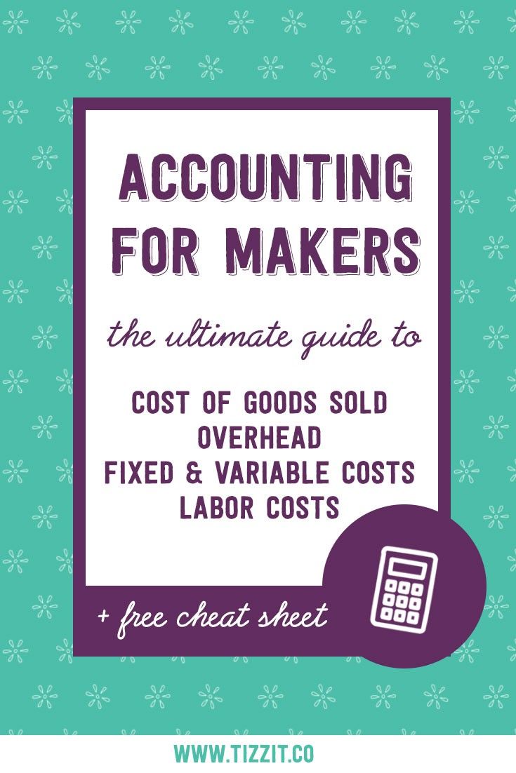 Everything you need to know to calculate easily your handmade business costs + a free cheat sheet to hep you do so! Fixed, variables costs, overhead, COGS..