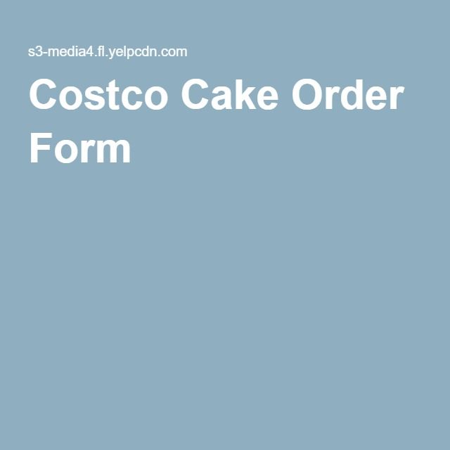 Best 25+ Costco cake order ideas on Pinterest Construction lift - cake order forms Best 25+ Costco cake order ideas on Pinterest Construction lift - cake order forms