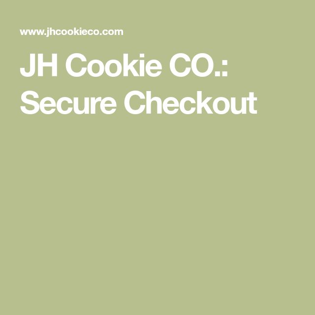JH Cookie CO. Secure Checkout Cookies, 3d printing, Security JH Cookie CO. Secure Checkout Cookies, 3d printing, Security