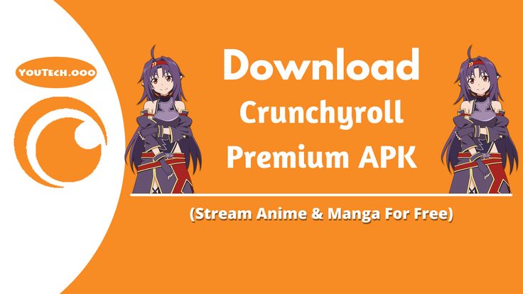 Download Crunchyroll Premium Apk 3 5 0 Mod Unlocked Latest Version 2021 In 2021 Crunchyroll Streaming Anime Popular Anime