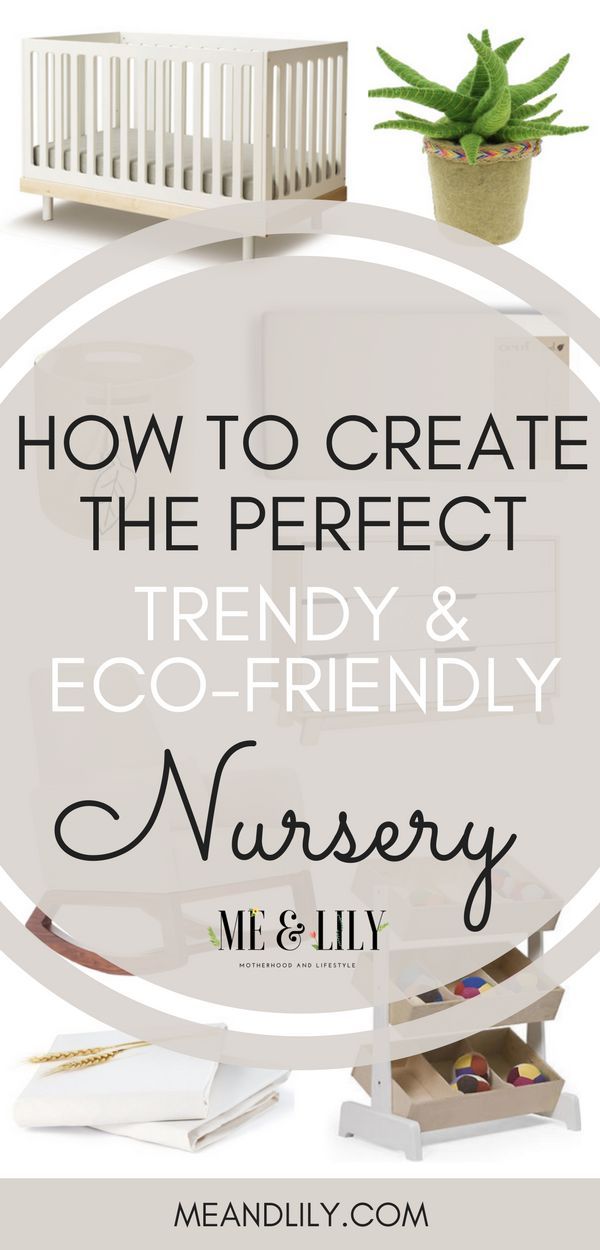 How To Create An Eco Friendly Non Toxic Nursery Little How To Create An Eco Friendly Non Toxic Nursery Little Bedroom Pinterest Furniture And Baby
