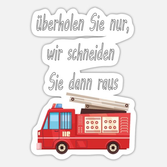 Feuerwehr SprücheDesign by Brinax Sticker Feuerwehr spruch, Vinyl