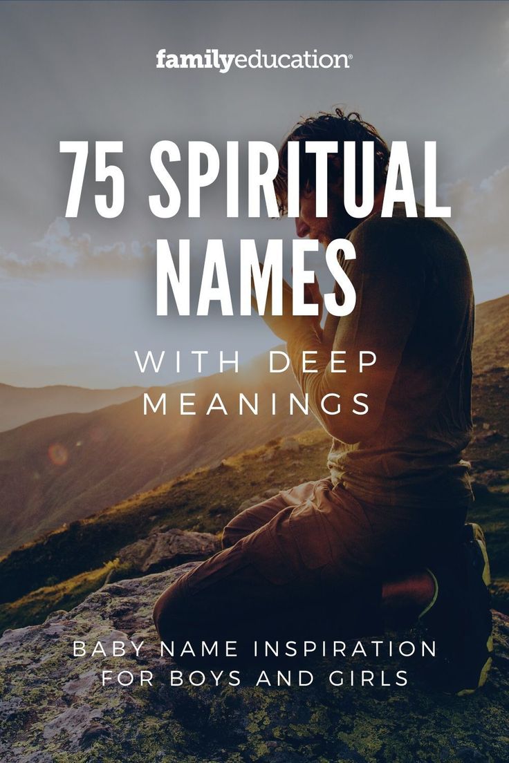 a person sitting on top of a mountain with the words 75 spiritual names with deep meaningss