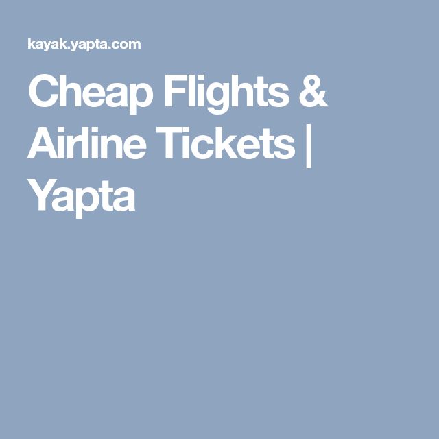 Cheap Flights & Airline Tickets | Yapta | Airline tickets, Discount ... Cheap Flights & Airline Tickets | Yapta | Airline tickets, Discount ...