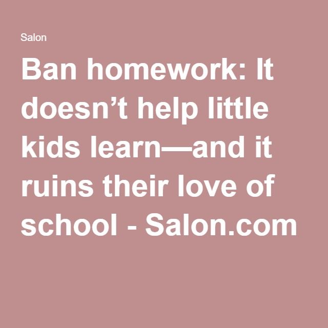 Homework doesn't help students learn