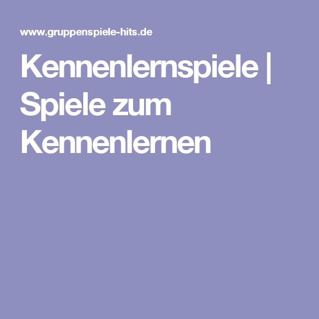 Spiele zum kennenlernen hort