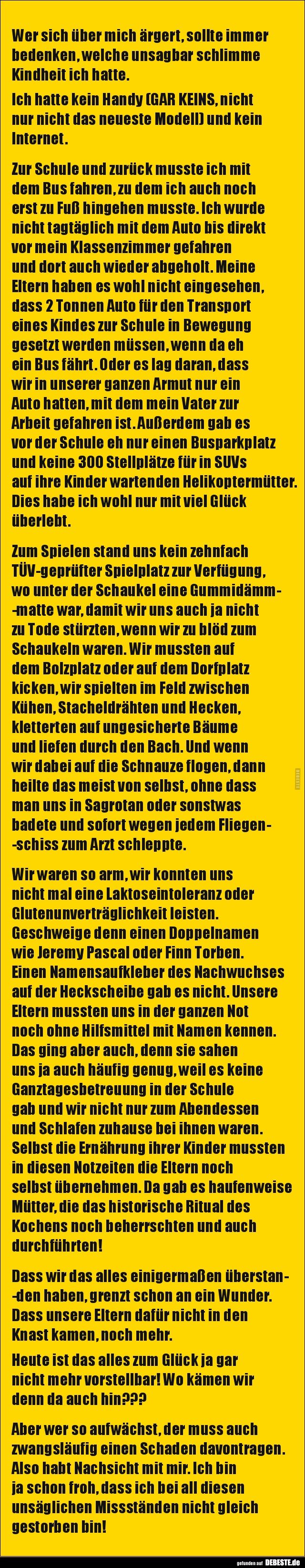 Wer sich über mich ärgert, sollte immer bedenken, welche.. | Lustige Bilder, S...