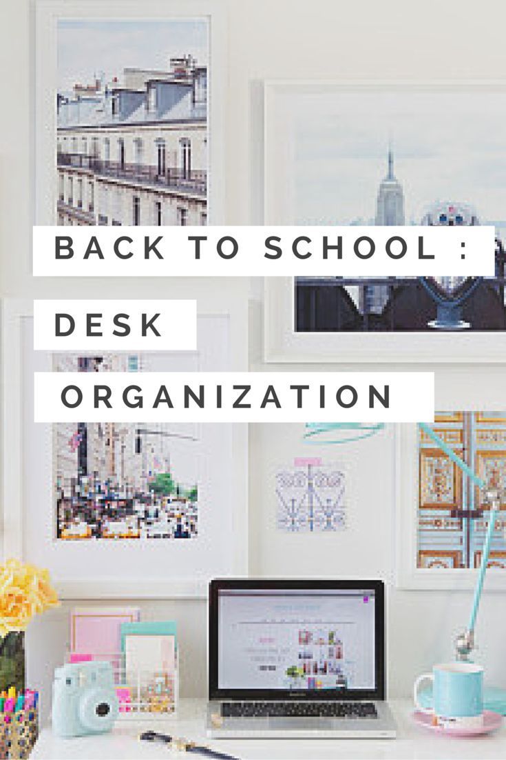 Back To School Desk Organization School Desk Organization