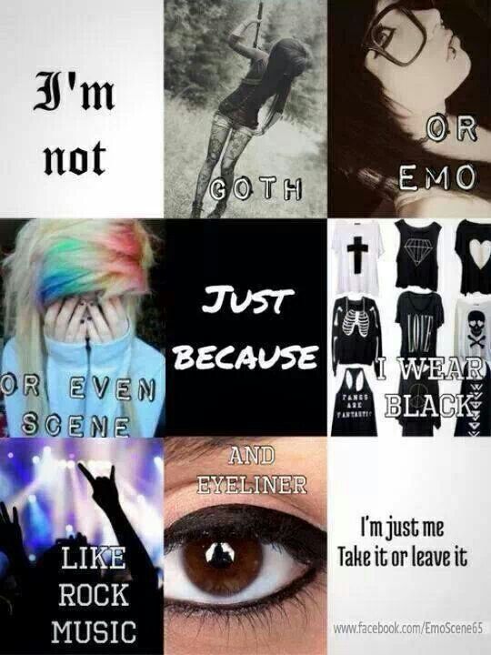 I Wear Black Semi Often And I Do Wear Eyeliner And Love Rock Metal Music Im Not Goth Emo Or Scene Just Me I Wear Black Semi Often And I Do Wear Eyeliner And Love Rock Metal Music Im Not Goth Emo Or Scene Just Me