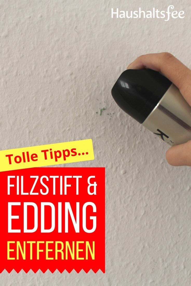 Edding Und Filzstift Entfernen Beste Tipps Haushaltsfee Org