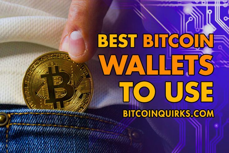 Best Bitcoin Wallets To Use 2019 - Bitcoin Quirks | Bitcoin wallet, Bitcoin, Online wallet