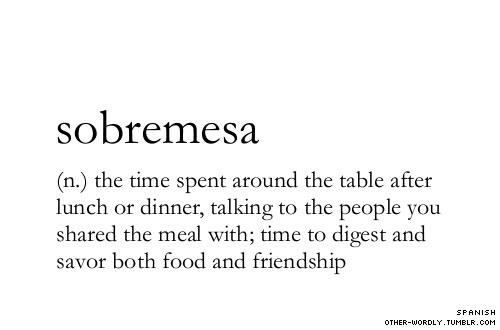 Otherwordly Pronunciation “sObRe'mAsanote The Word Is Enchanting Quotes About Food And Friendship Otherwordly Pronunciation “sObRe'mAsanote The Word Is Enchanting Quotes About Food And Friendship