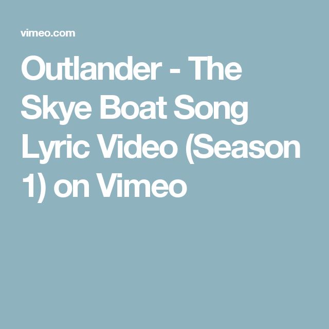 skye boat song lyrics video best 25 the skye boat song ideas on pinterest theme skye boat song lyrics video best 25 the skye boat song ideas on pinterest theme