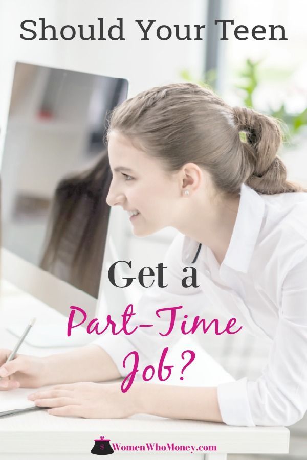 should i let my teenager get a part time job family activity teenager part time jobs