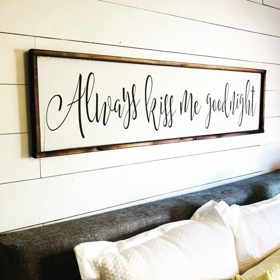 Always Kiss Me Goodnight Above The Bed Sign Free Shipping