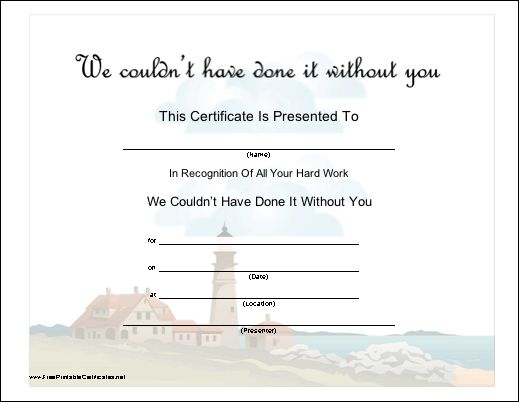 This certificate recognizes hard work by a volunteer. Features a scenic lighthouse design. Free to download and print