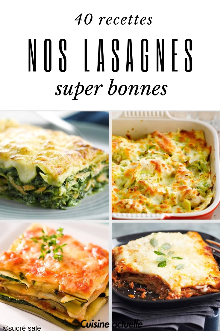 Lasagnes gourmandes : 35 recettes vraiment épatantes