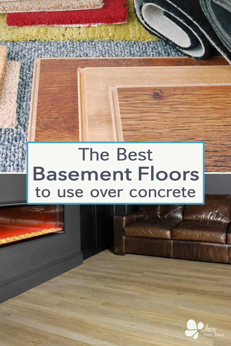 Here’s a list of the best basement flooring ideas over concrete, as