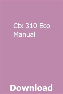 ctx 310 manual ctx 310 manual