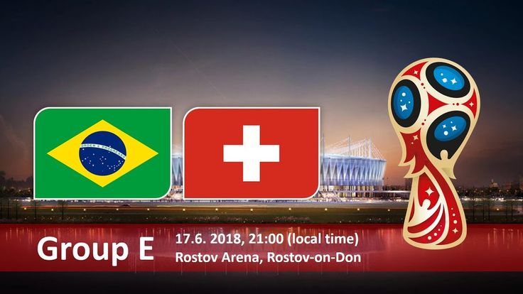 Brazil vs Switzerland 2018 world cup football Game of 17 June...