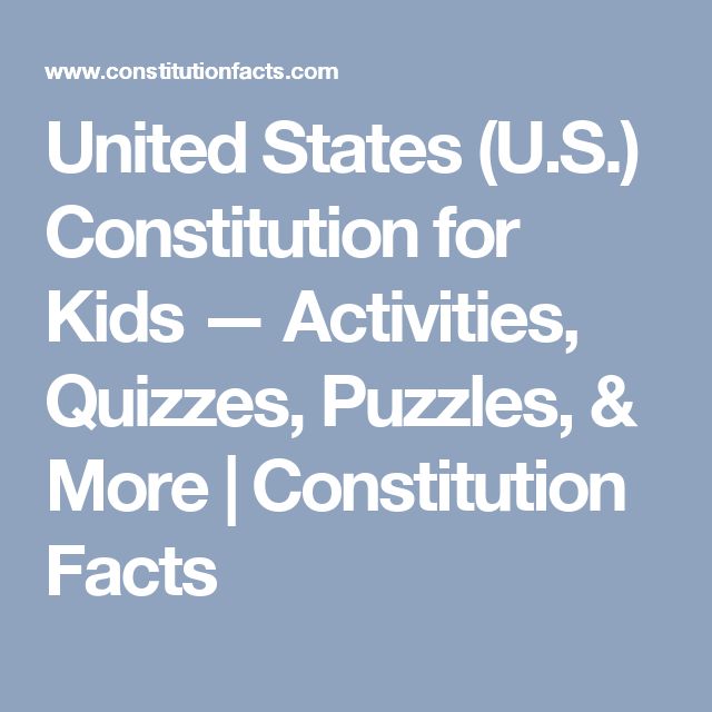 Www Constitutionfacts Com Us Constitution Kids Us History Quiz Www Constitutionfacts Com Us Constitution Kids Us History Quiz