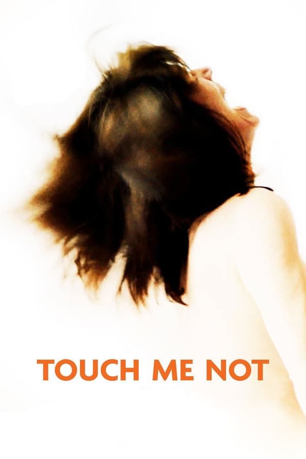 Touch Me Not Stream Online Touch Me Not Stream Online