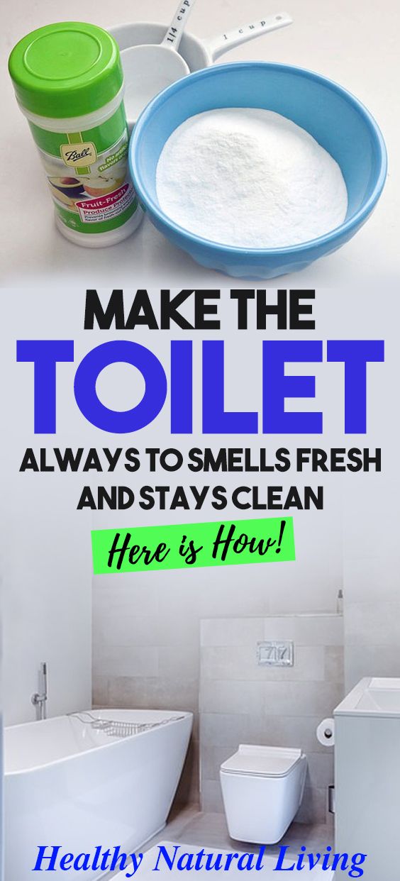Make The Toilet Always To Smells Fresh And Stays Clean Here Is How Make Your Toilet Always Smell Good Cleanhome Smellfresh