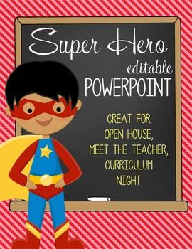 super hero powerpoint open house curriculum night meet the