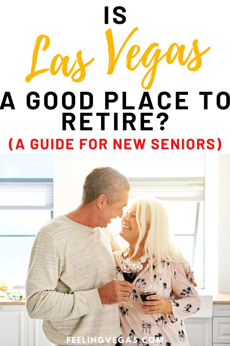 New seniors are currently moving to Las Vegas in droves