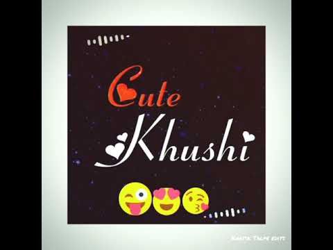 Khushi Name Status Youtube Cute Names Names Status Khushi Name Status Youtube Cute Names Names Status