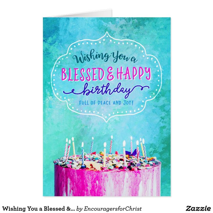 Wishing You a Blessed & Happy Birthday Birthday Wishing You a Blessed & Happy Birthday Birthday