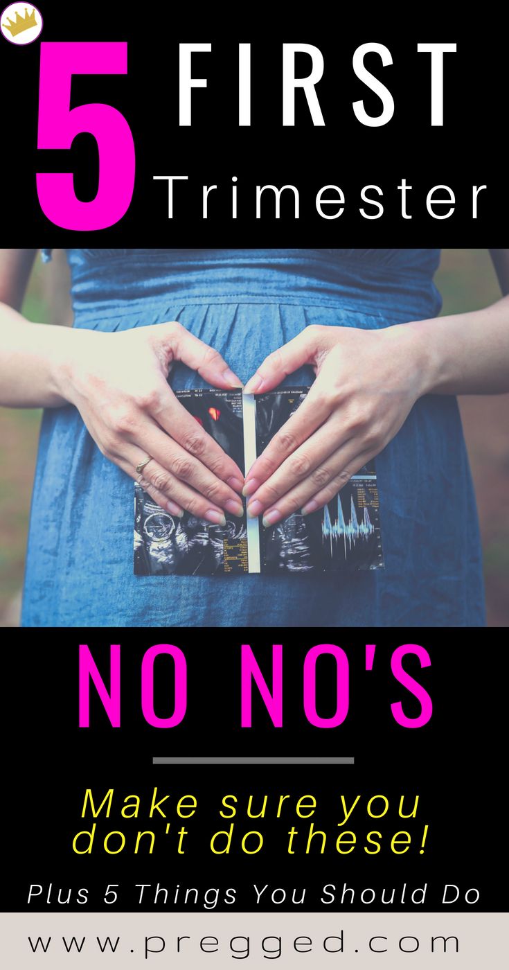 Do You Know What You Definitely Shouldn't Do in the First Trimester? Make su...