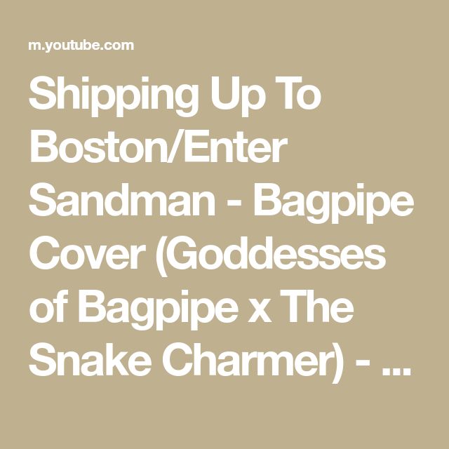 Goddesses Of Bagpipes Shipping Up To Boston / Enter Sandman Shipping Up To Boston/Enter Sandman - Bagpipe Cover (Goddesses of