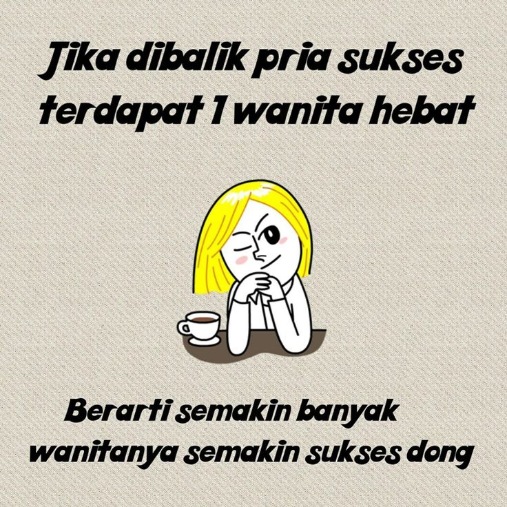 Jika Dibalik Pria Sukses Terdapat Wanita Hebat Berarti Semakin